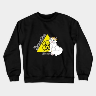 Quarantine Queen Crewneck Sweatshirt